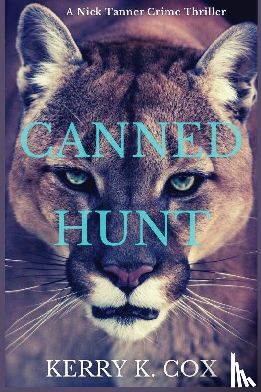 Cox, Kerry K - Canned Hunt