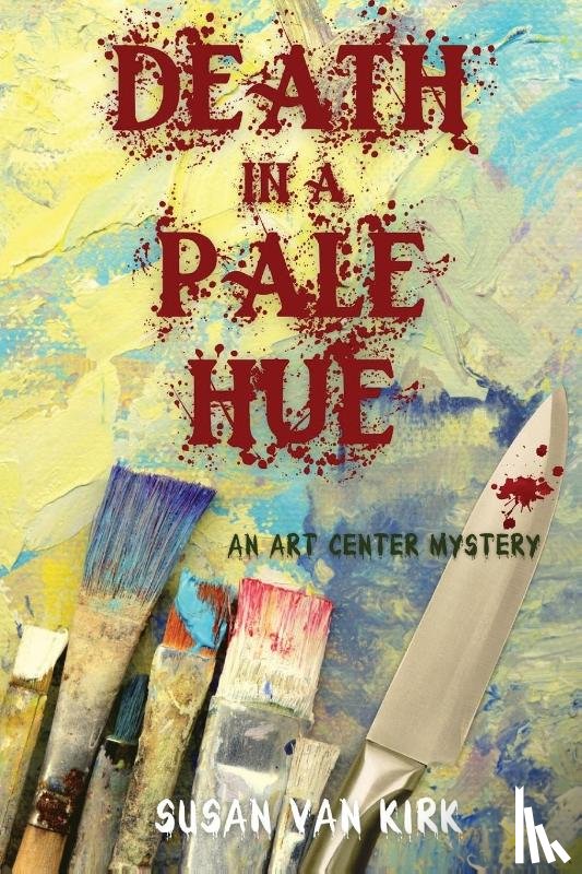Van Kirk, Susan - Death in a Pale Hue