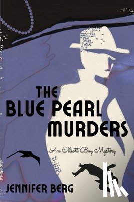 Berg, Jennifer - The Blue Pearl Murders