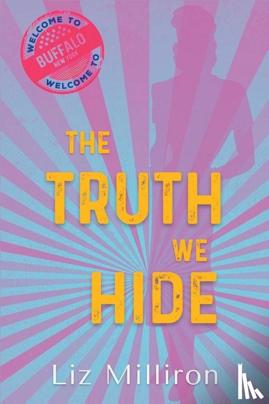 Milliron, Liz - The Truth We Hide