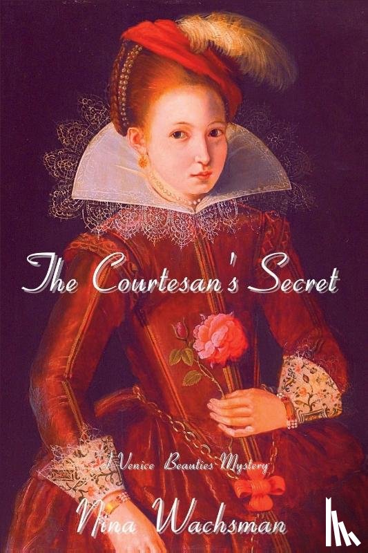 Wachsman, Nina - The Courtesan's Secret