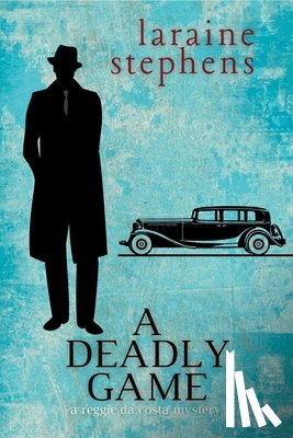 Stephens, Laraine - Stephens, L: Deadly Game