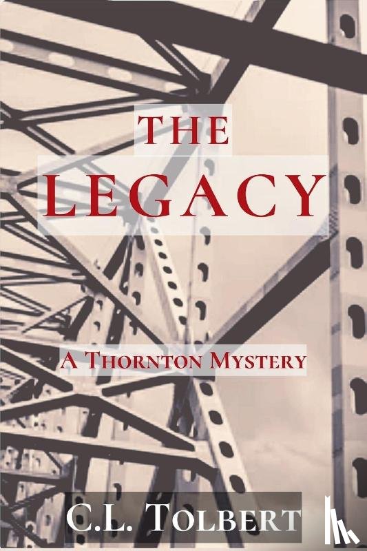 Tolbert, C. L. - The Legacy
