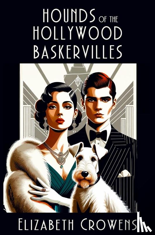Crowens, Elizabeth - Hounds of the Hollywood Baskervilles