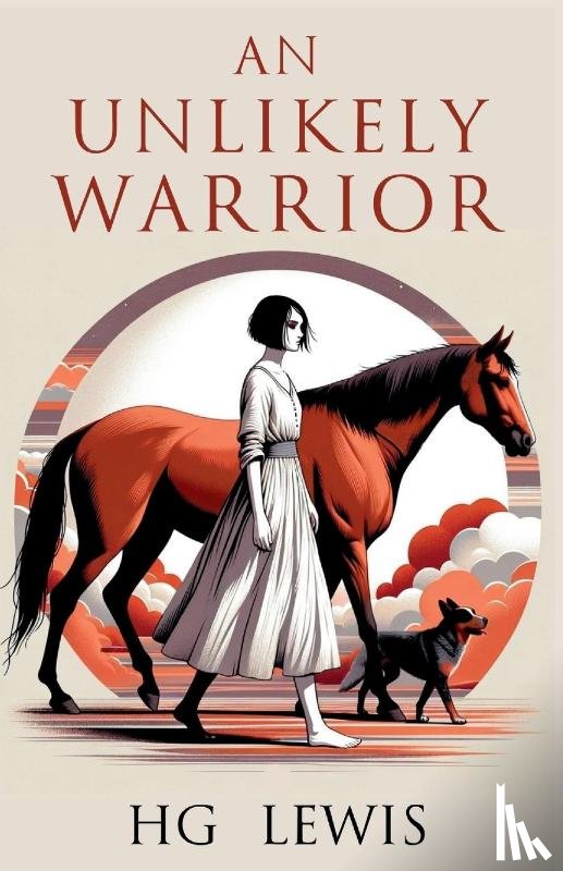 Lewis, H. G. - An Unlikely Warrior