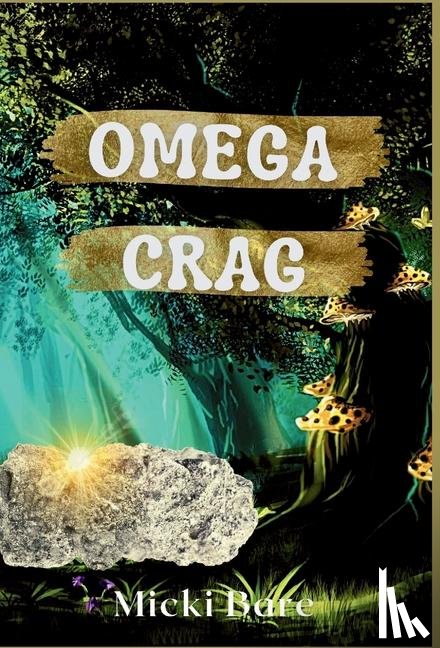 Bare, Micki - Bare, M: Omega Crag