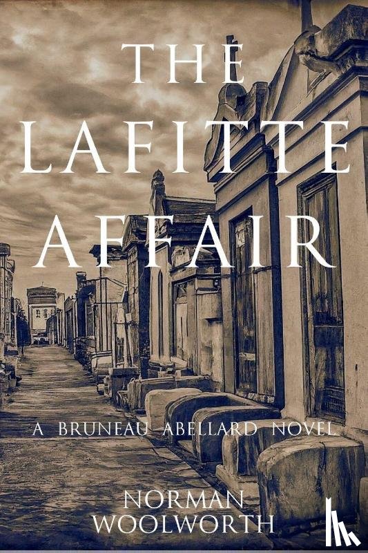 Woolworth, Norman - The Lafitte Affair