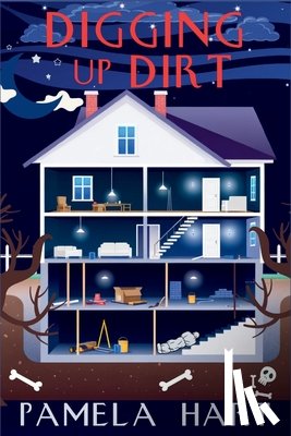 Hart, Pamela - Digging Up Dirt: A Poppy McGowan Mystery