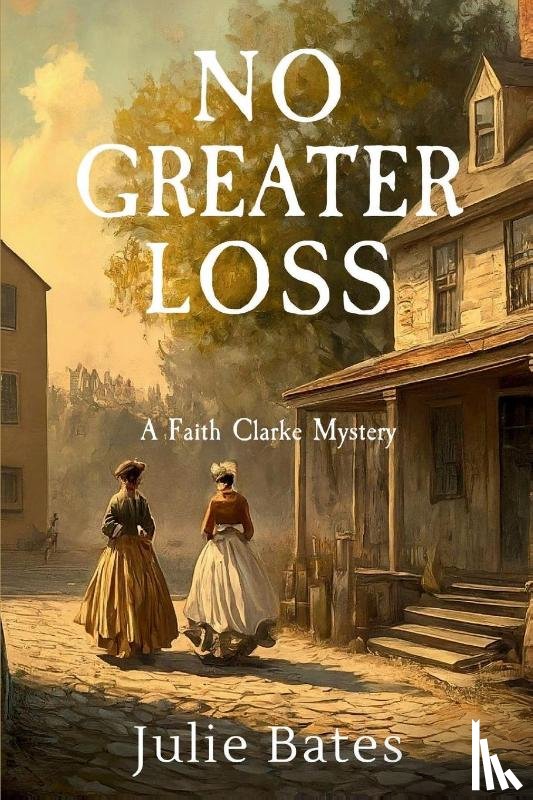 Bates, Julie - No Greater Loss