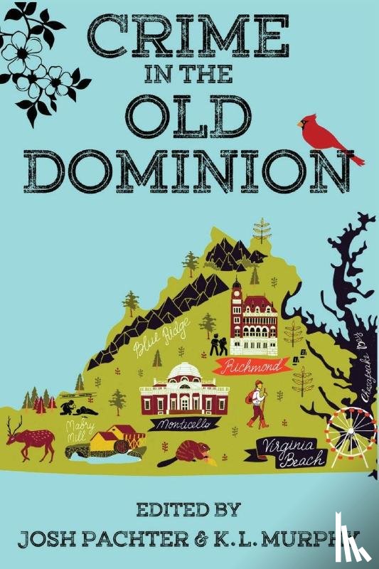  - Crime in the Old Dominion