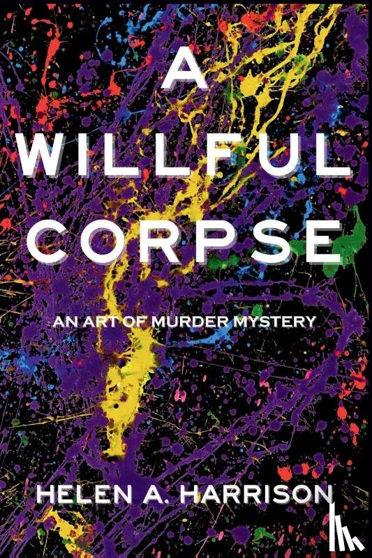 Harrison, Helen A. - A Willful Corpse