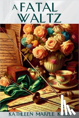 Kalb, Kathleen Marple - A Fatal Waltz: An Ella Shane Mystery
