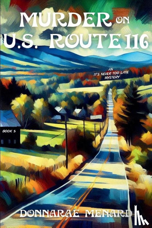 Menard, Donnarae - Murder on U.S. Rte. 116