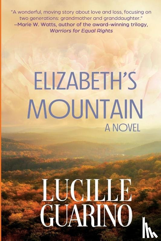 Guarino, Lucille - Elizabeth's Mountain
