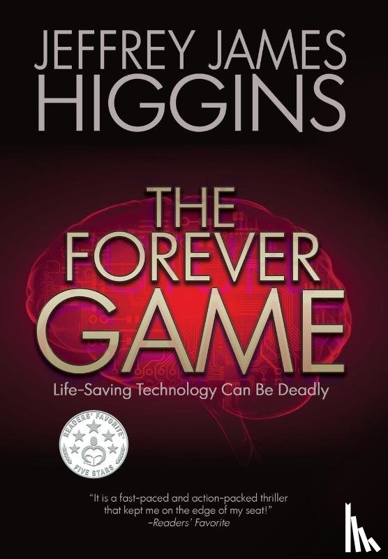 Higgins, Jeffrey James - Higgins, J: Forever Game