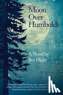 Hight, Jim - Moon Over Humboldt