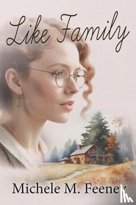 Feeney, Michele M. - Like Family