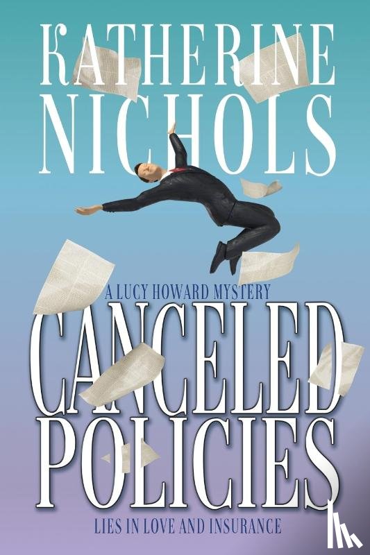 Nichols, Katherine - Canceled Policies