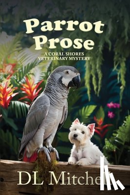 Mitchell, Dl - Parrot Prose