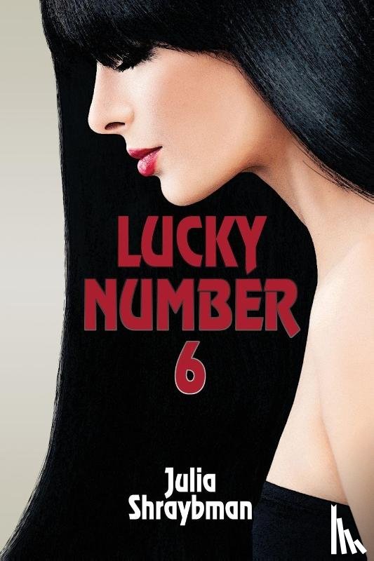 Shraybman, Julia - Lucky Number Six