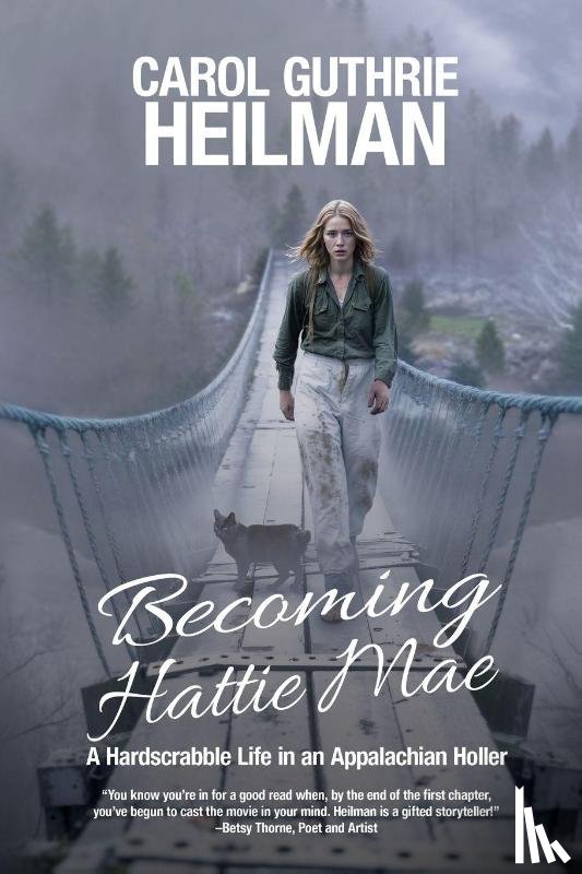Heilman, Carol Guthrie - Becoming Hattie Mae