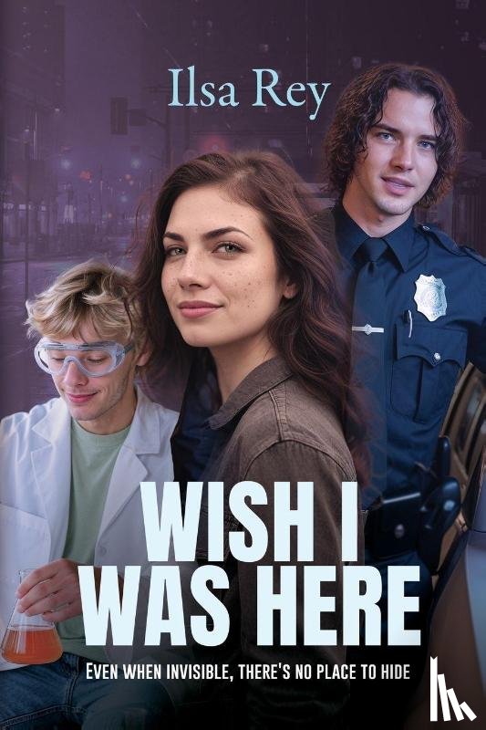 Rey, Ilsa - Wish I Was Here