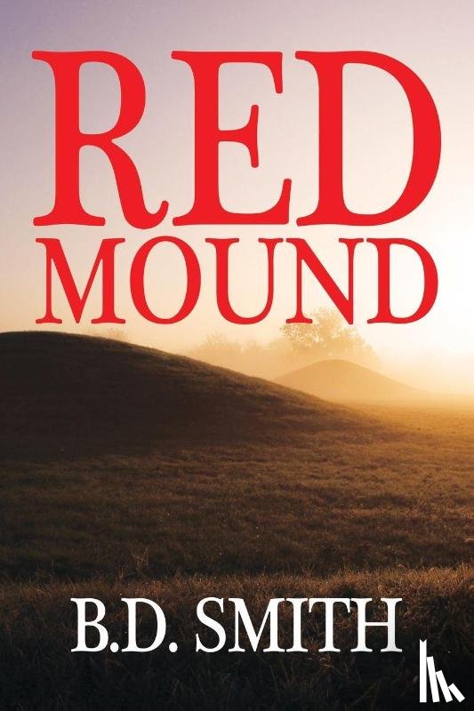 Smith, B. D. - Red Mound