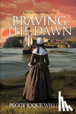 Williams, Peggy Joque - Braving the Dawn