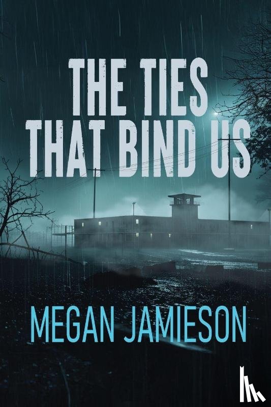 Jamieson, Megan - The Ties That Bind Us