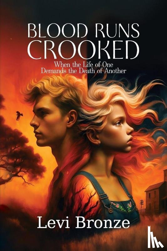 Bronze, Levi - Blood Runs Crooked