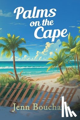 Bouchard, Jenn - Palms on the Cape
