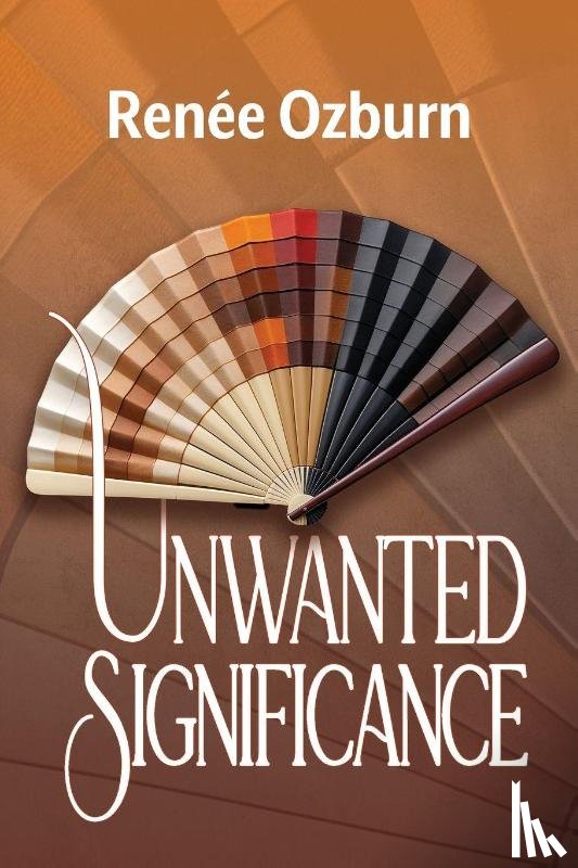 Ozburn, Renée - Ozburn, R: Unwanted Significance