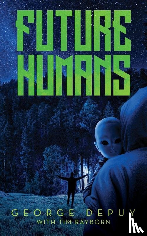 Depuy, George - Future Humans