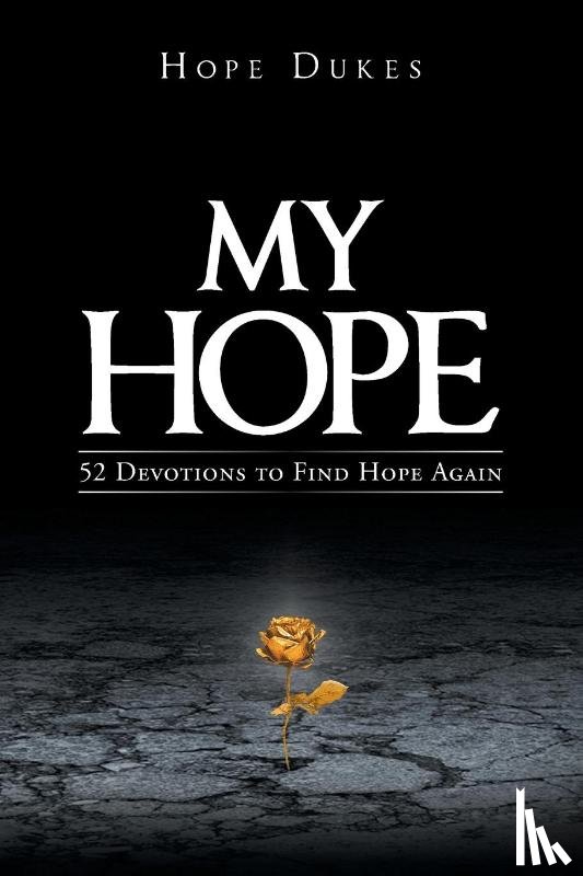Dukes, Hope - My Hope