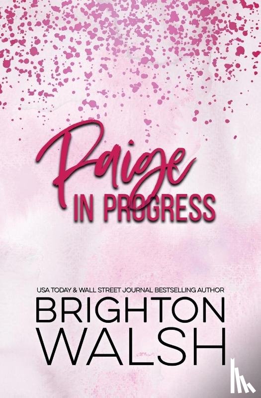 Walsh, Brighton - Paige in Progress
