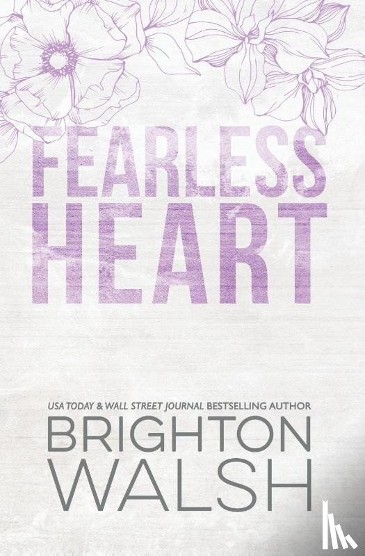 Walsh, Brighton - Fearless Heart Special Edition