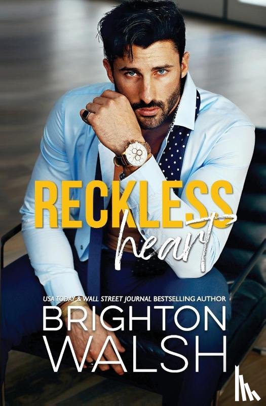 Walsh, Brighton - Reckless Heart