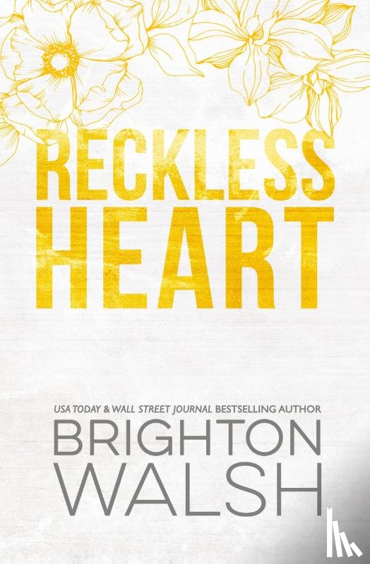 Walsh, Brighton - Reckless Heart Special Edition