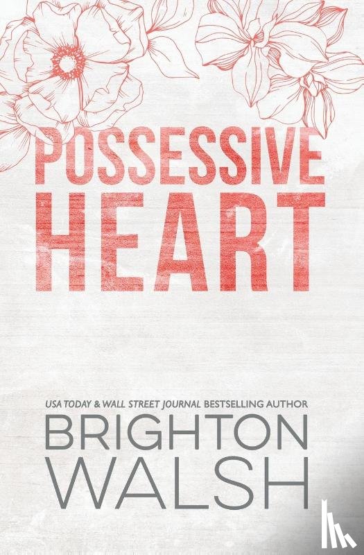 Walsh, Brighton - Possessive Heart Special Edition