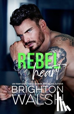 Walsh, Brighton - Rebel Heart