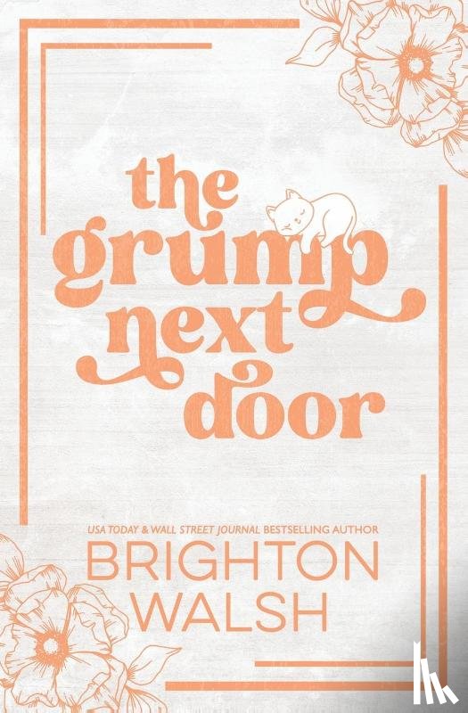 Walsh, Brighton - The Grump Next Door Special Edition