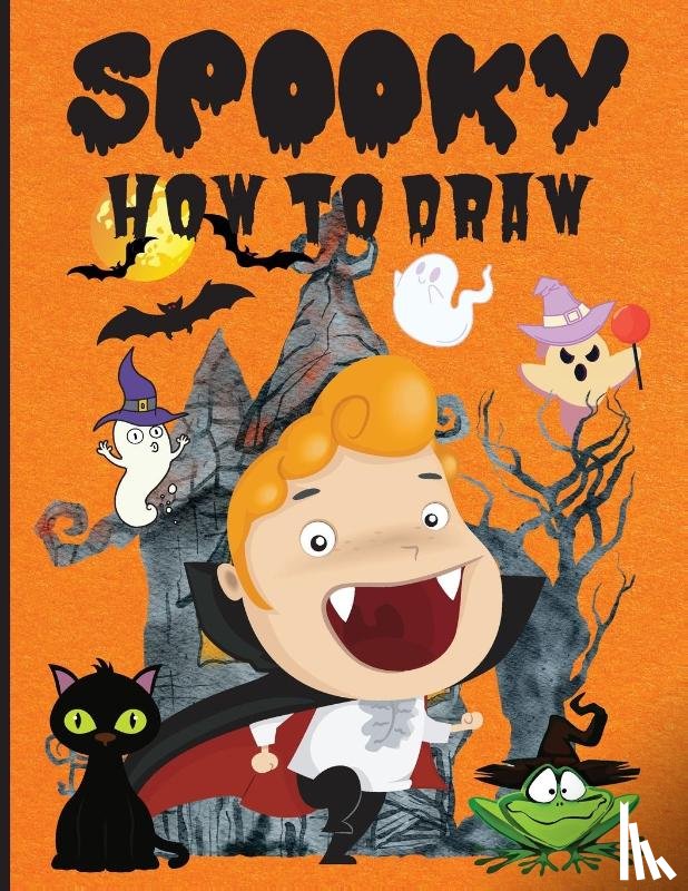Wilrose, Philippa - Spooky How to Draw