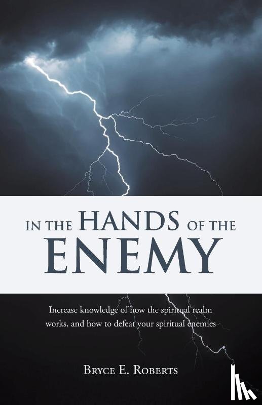 Roberts, Bryce E. - In The Hands of the Enemy