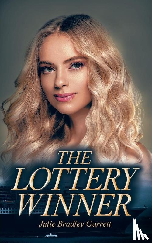 Garrett, Julie Bradley - The Lottery Winner