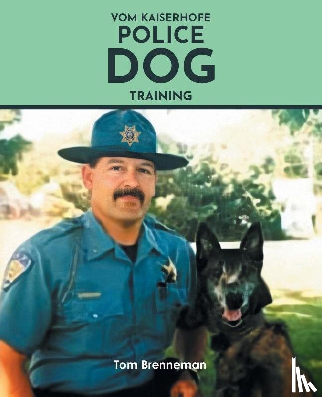 Brenneman, Tom - Vom Kaiserhofe Police Dog Training