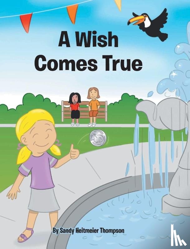 Thompson, Sandy Heitmeier - A Wish Comes True