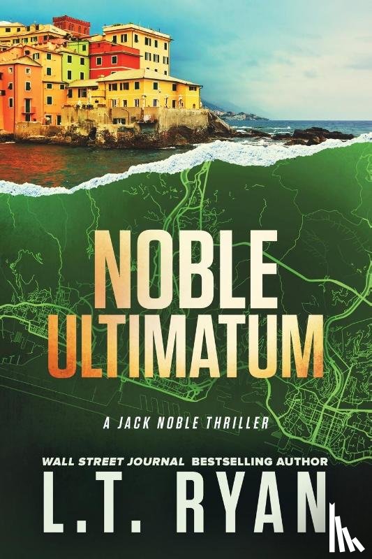 Ryan, L. T. - Noble Ultimatum