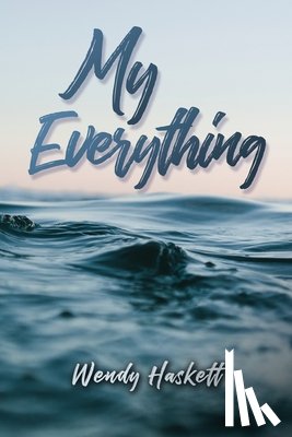 Haskett, Wendy - My Everything