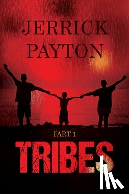 Payton, Jerrick - Tribes: Part 1