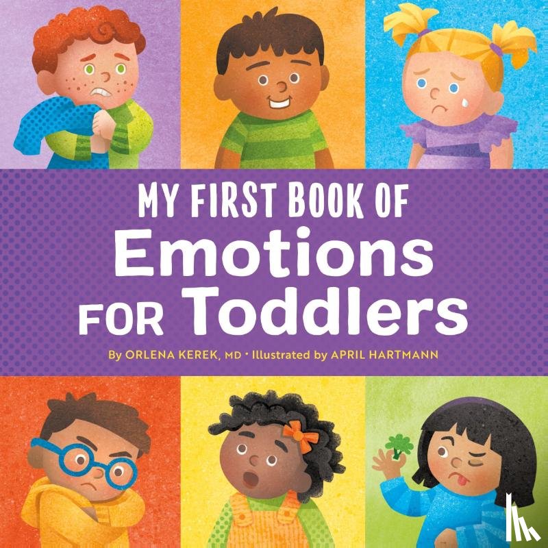 Kerek, Orlena - My First Book of Emotions for Toddlers